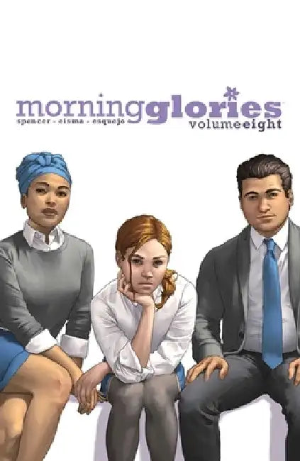 Morning Glories Volume 8 by Nick Spencer