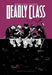 Deadly Class Volume 2: Kids of the Black Hole by Rick Remender