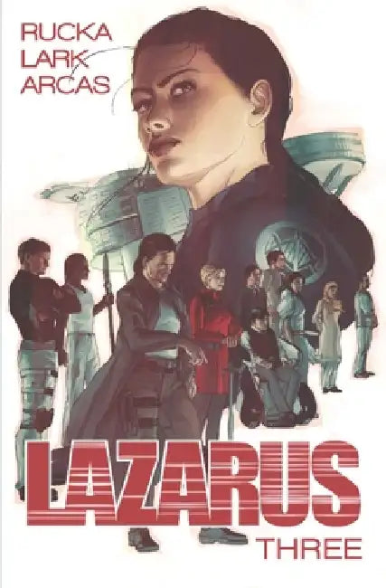 Lazarus, Volume 3: Conclave by Greg Rucka