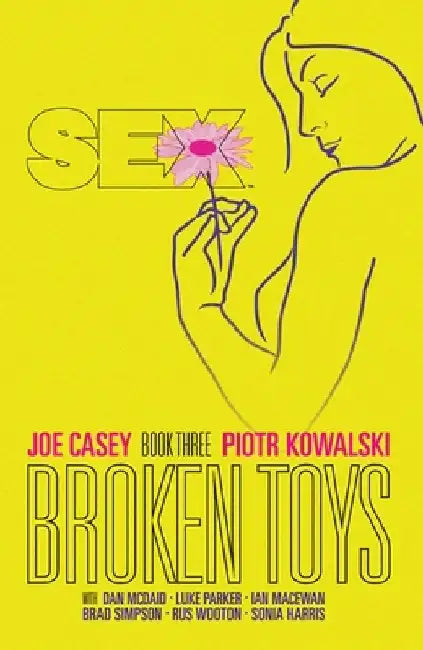 Sex Volume 3: Broken Toys by Joe Casey