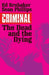 Criminal Volume 3: The Dead and the Dying by Ed Brubaker