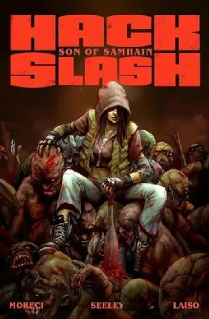 Hack/Slash: Son of Samhain Volume 1 by Michael Moreci