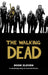 The Walking Dead, Book 11 by Robert Kirkman