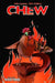 Chew, Volume 9: Chicken Tenders by John Layman