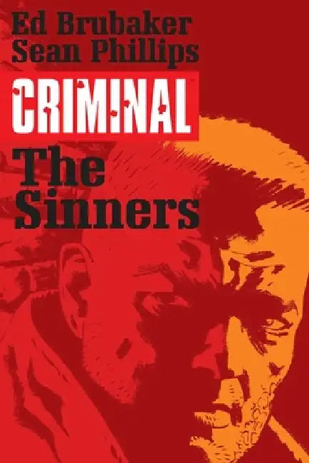 Criminal Volume 5: The Sinners by Ed Brubaker
