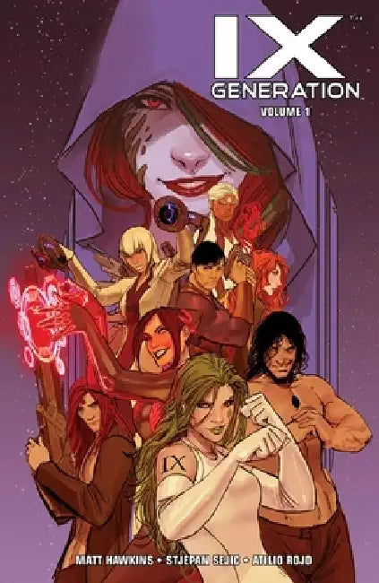 IXth Generation, Volume 1 by Matt Hawkins