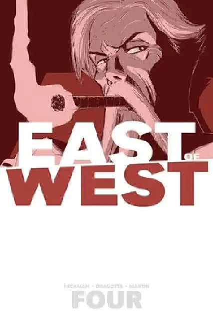East of West Volume 4: Who Wants War? by Jonathan Hickman