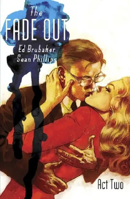 Fade Out Volume 2 by Ed Brubaker
