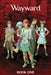 Wayward, Book 1 by Jim Zub, Steven Cummings, Tamra Bonvillain