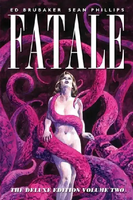 Fatale, Volume 2 by Ed Brubaker