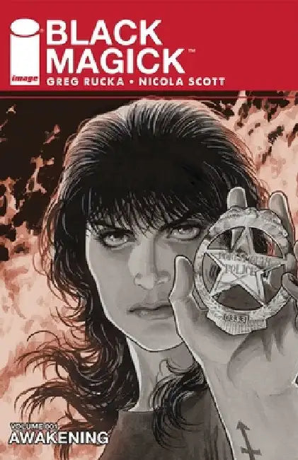 Black Magick, Volume 1: Awakening, Part One by Greg Rucka