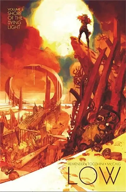 Low, Volume 3: Shore of the Dying Light by Rick Remender