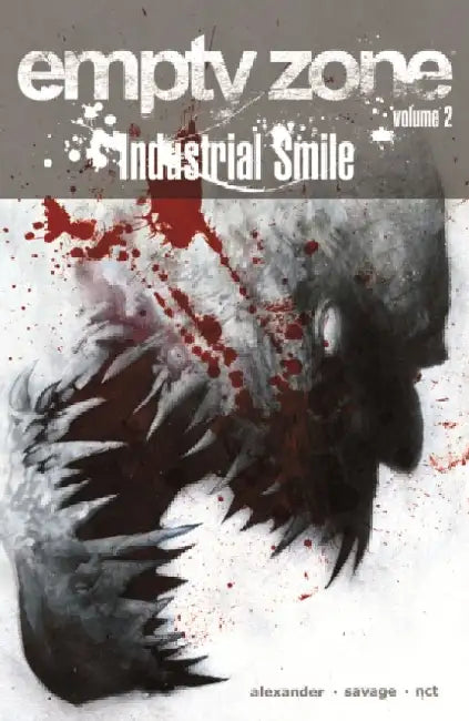 Empty Zone, Volume 2: Industrial Smile by Jason Shawn Alexander