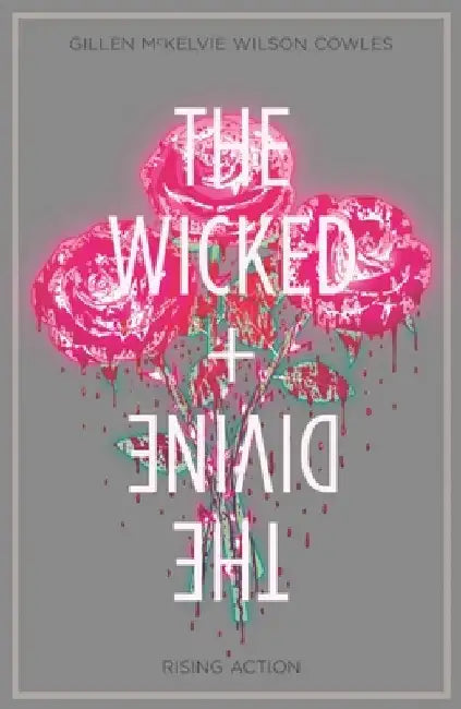 The Wicked + the Divine Volume 4: Rising Action by Kieron Gillen