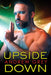 Upside Down by Andrew Grey