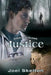 Beneath the Palisade: Justice by Joel Skelton