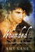 Wounded, Vol. 1 by Amy Lane
