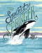 The Spirit of Springer: The Real-Life Rescue of an Orphaned Orca by Amanda Abler