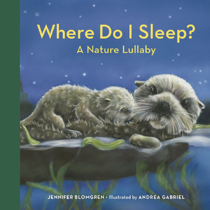 Where Do I Sleep?: A Pacific Northwest Lullaby