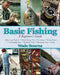 Basic Fishing: A Beginner's Guide by Wade Bourne
