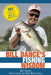 Bill Dance's Fishing Wisdom: 101 Secrets to Catching More and Bigger Fish by Bill Dance
