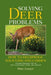 Solving Deer Problems: How to Deerproof Your Yard and Garden by Peter Loewer
