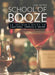 School of Booze: An Insider's Guide to Libations, Tipples, and Brews by Jane Peyton