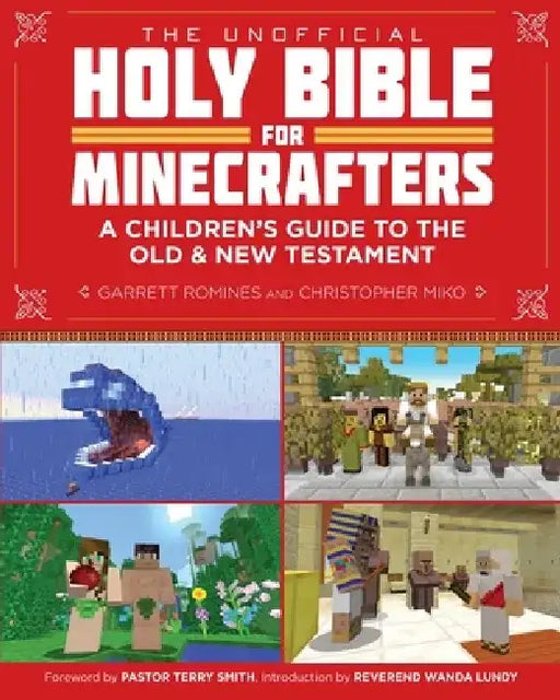 The Unofficial Holy Bible for Minecrafters: A Children's Guide to the Old and New Testament by Christopher Miko