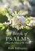 A Book of Psalms: Interpretive Poems of the Psalms by Ruth Billingsley