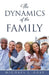 The Dynamics of the Family by Michael J. Gray