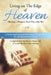 Living on The Edge of Heaven (Sharing a moment each day with me): A Daily Inspirational Devotional Prayer Book for All Believers in Christ Compiled fr by I. Am