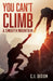 You Can't Climb a Smooth Mountain by Dixon, C. I.