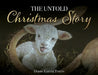 The Untold Christmas Story by Diane Garcia Peters