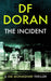 The Incident: a Jim Monaghan thriller by Df Doran