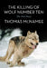 The Killing of Wolf Number Ten by Thomas McNamee