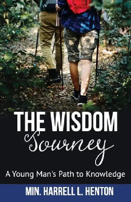 The Wisdom Journey by Harrell L. Henton