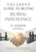 The Savvy Guide to Buying Burial Insurance by Al Kushner