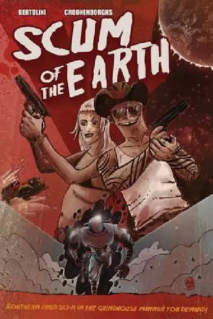Scum of the Earth by Mark Bertolini