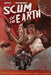 Scum of the Earth by Mark Bertolini