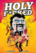 Holy F*cked, Volume 1 by Nick Marino