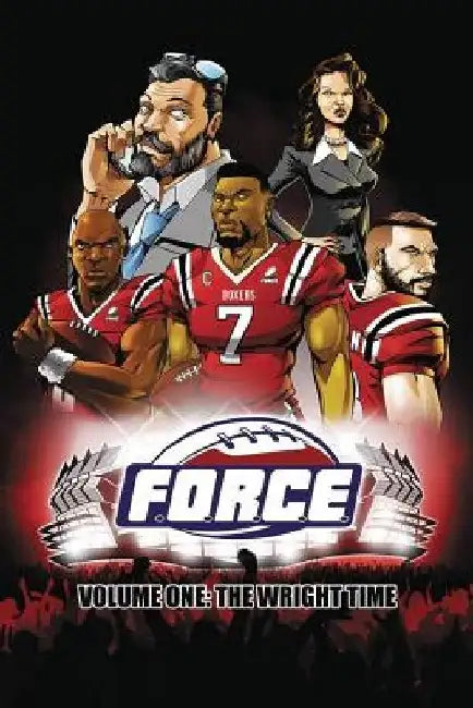 FORCE TP Vol 1: The Wright Time by Shawn Pryor