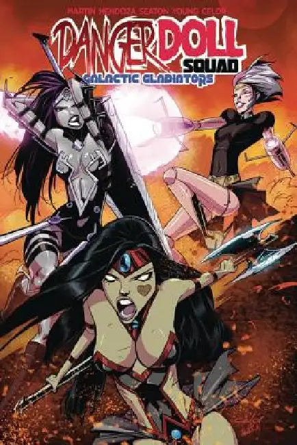 Danger Doll Squad Volume 2: Galactic Gladiators by Jason Martin
