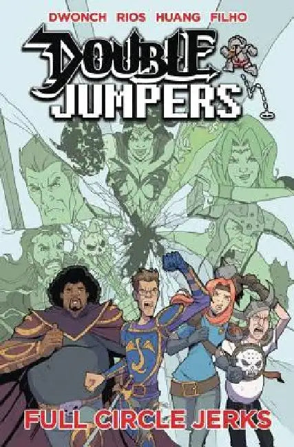 Double Jumpers Volume 2: Full Circle Jerks by Dave Dwonch