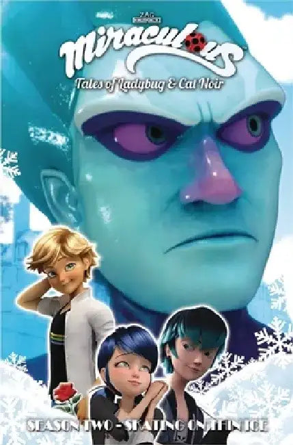 Miraculous: Tales of Ladybug and Cat Noir: Season Two - Skating on Thin Ice by Jeremy Zag