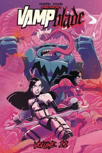 Vampblade Volume 11: Battle Friends by Jason Martin