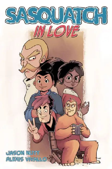 Sasquatch in Love Volume 1 by Jason Nutt