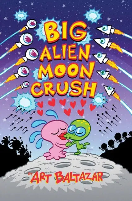 Big Alien Moon Crush by Art Baltazar