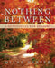 Nothing Between: A Devotional for Seniors by Diane Harper