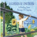 A Garden of Emotions: Cultivating Peace through EFT Tapping by Brad Yates, Deborah O'Connor