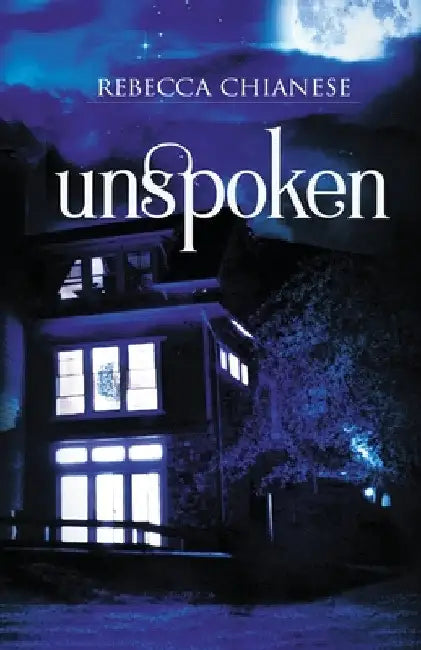 Unspoken by Rebecca Chianese